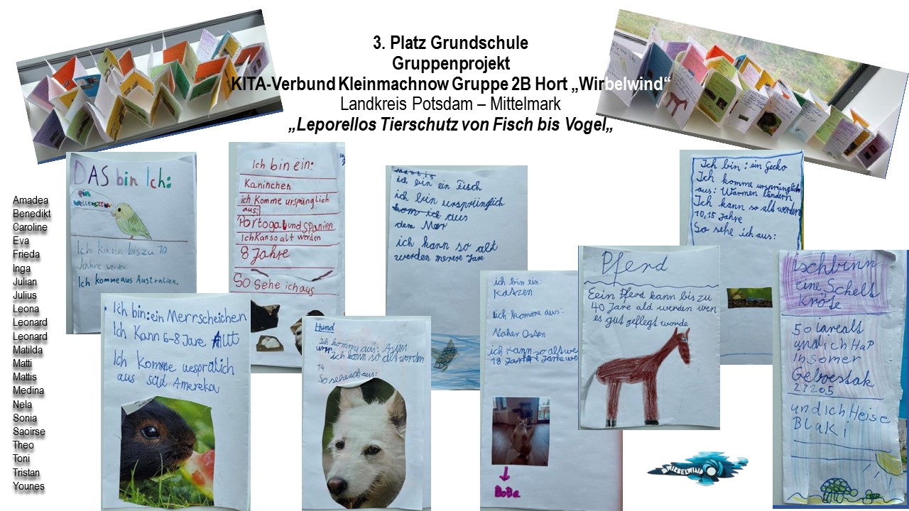 Dieses Foto zeigt die Leporellos  zum Tierschutz von Fisch bis Vogel. Das Projekt der Gruppe 2b Horts Wirbelwind aus Kleinmachnow hat den 3. Platz beim ersten landesweiten Schülerwettbewerb zum Thema Tierschutz gewonnen.