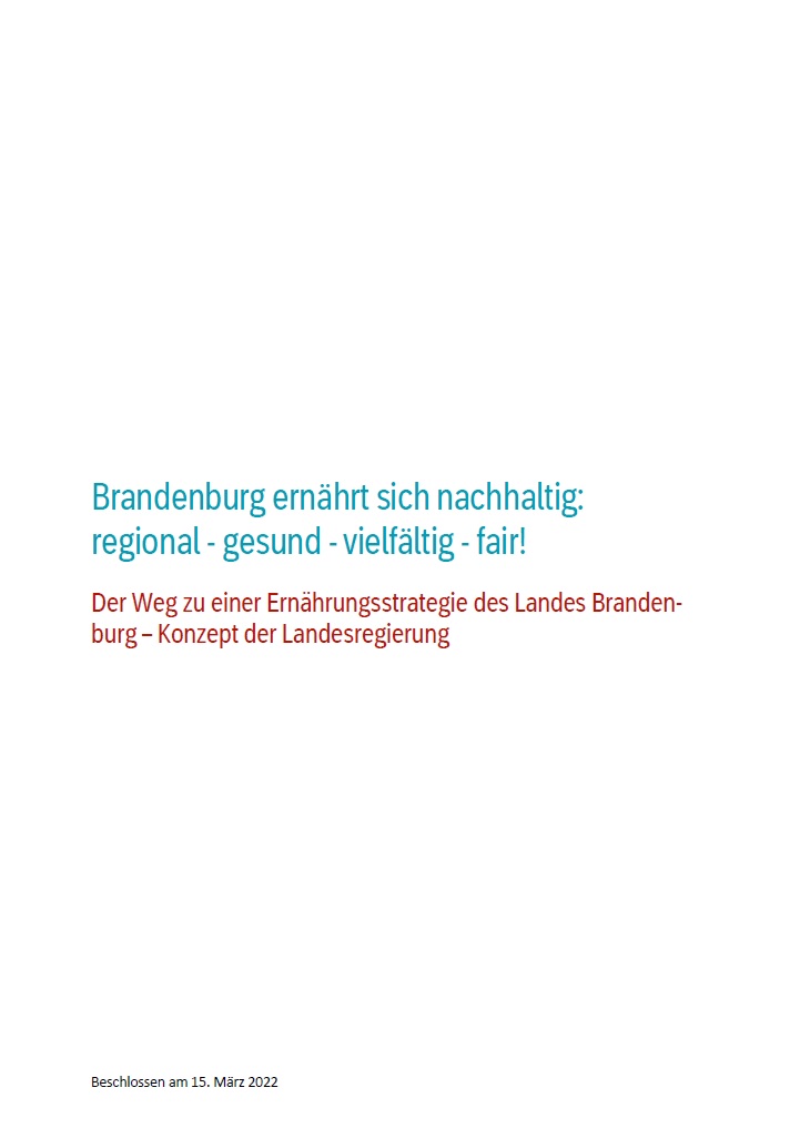 Titel-Seite Der Weg zu einer Ernährungsstrategie des Landes Brandenburg – Konzept der Landesregierung
