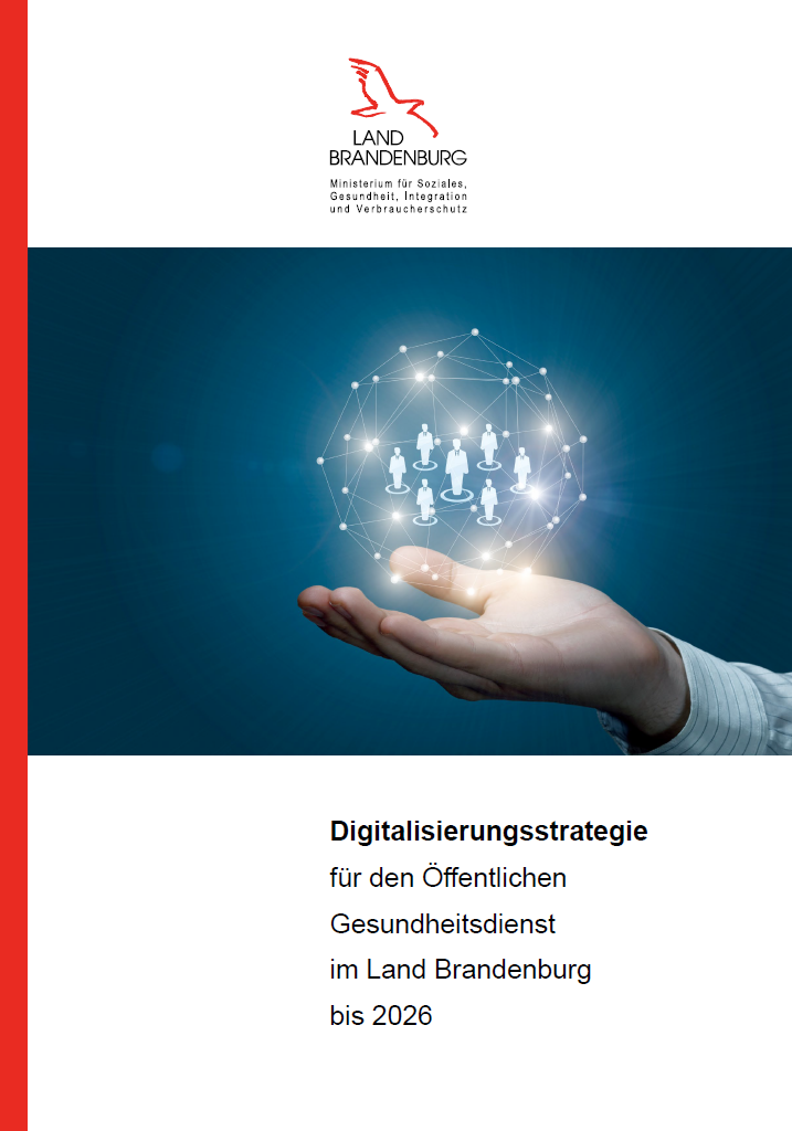 Bild vergrößern (Bild: Digitalisierungsstrategie für den Öffentlichen Gesundheitsdienst im Land Brandenburg bis 2026)