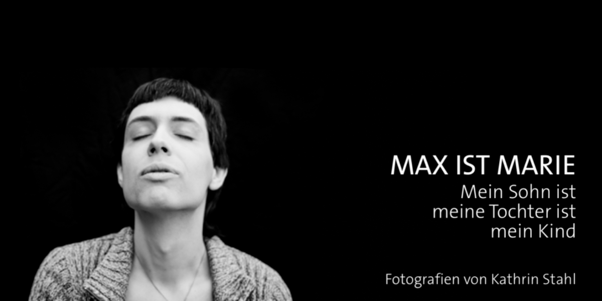 Ausstellung Max ist Marie
