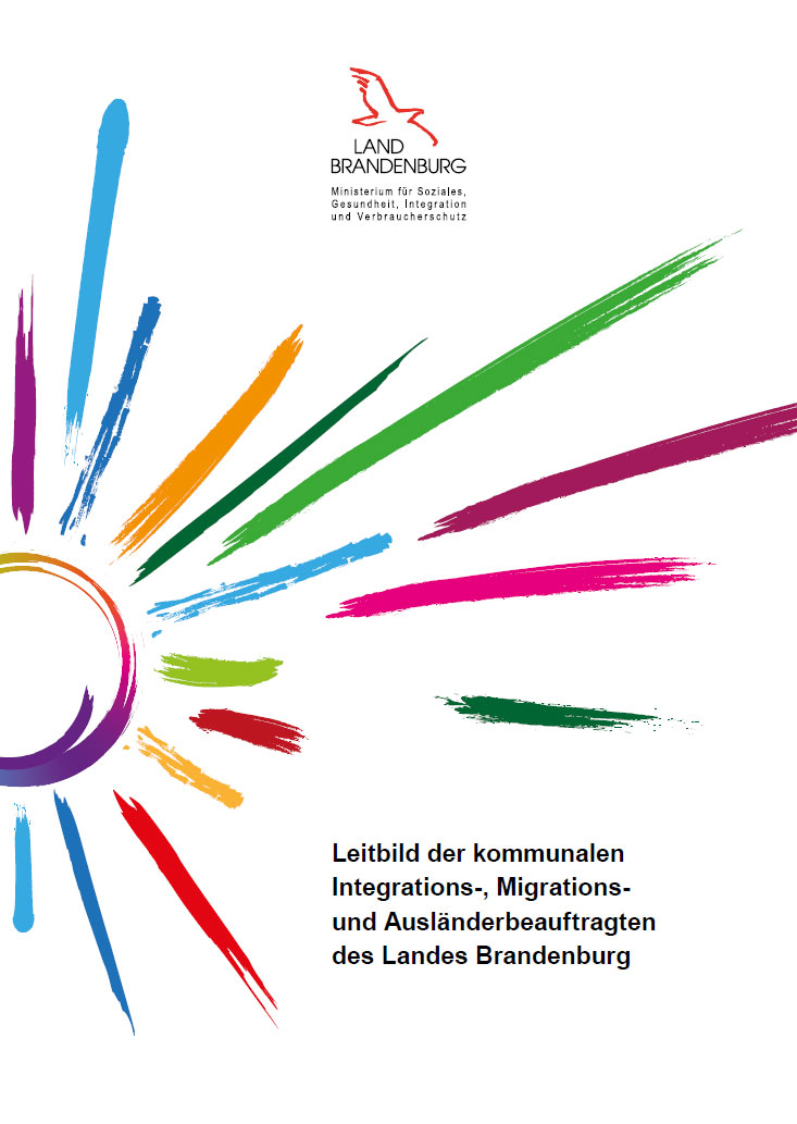 Bild vergrößern (Bild: Leitbild der kommunalen Integrations-, Migrations- und Ausländerbeauftragten des Landes Brandenburg)